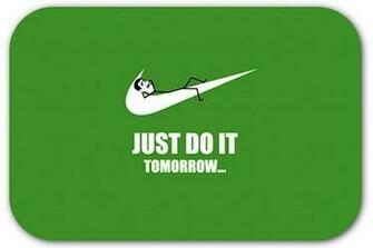 Just Do It Tomorrow Jokeroo