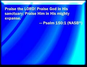 Psalm Everything That Has Breath Praise Thy Lord Jesus Wallpaper