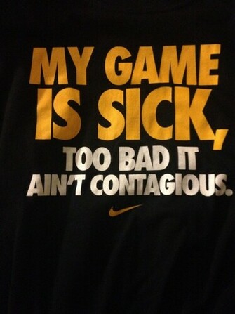 Nike Basketball Sayings Quotes Got To Luv