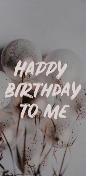 Happy BirtHDay To Me Wallpaper By Adoosay