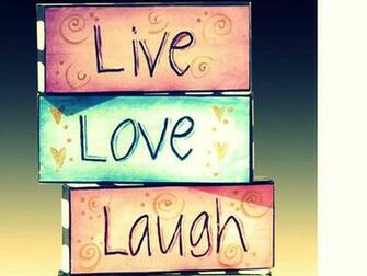 Live Love Laugh Wallpaper To Your Cell Phone