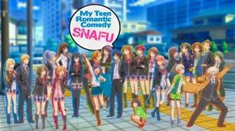 My Teen Romantic Comedy Snafu