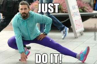 Just Do It Meme Shia Labeouf By Christopherlutz9564
