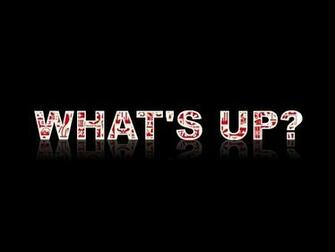 Wallpaper What S Up By Cattila Customize Org