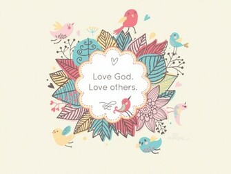 Love God Others Wallpaper Nature Desktop Background
