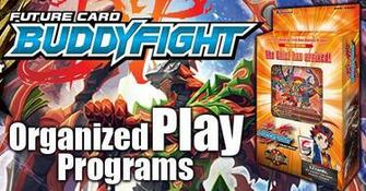 Organized Play And Launch Events For Future Card Buddyfight PHD