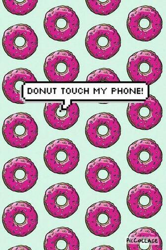 Donut Touch My Phone