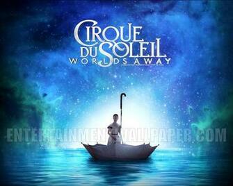 Cirque Du Soleil Worlds Away Wallpaper HD