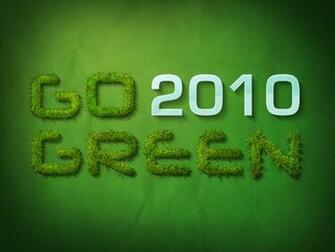 Go Green Wallpaper Desktop By