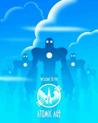 The Atomic Age By Murderousautomaton