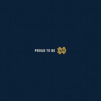 Background Proud To Be Nd University Of Notre Dame