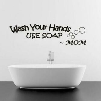 Wash Your Hands Vinyl Bathroom Notes By Mom Wall Sticker Use Soap