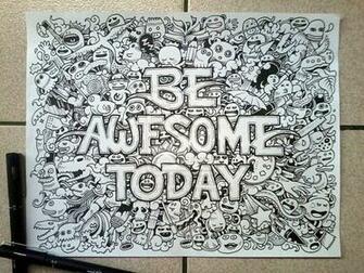 Doodle Art Be Awesome Today By Kerbyrosanes