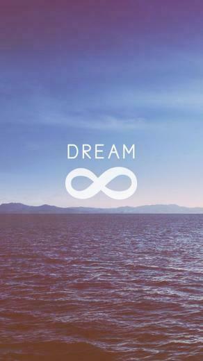 Dream To Infinity iPhone Wallpaper Phone In