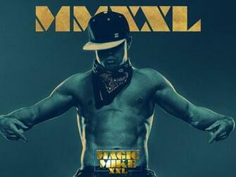 Magic Mike Xxl Wallpaper Size More