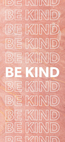 Be Kind Wallpaper