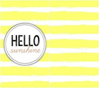 Hello Sunshine Phone Wallpaper