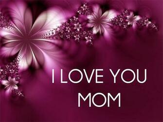 Love You Mom HD Wallpaper