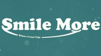 Smile More Roman Atwood Wallpaper