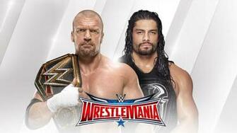 Wwe Wrestlemania Match Card Matches The Rock Appearance
