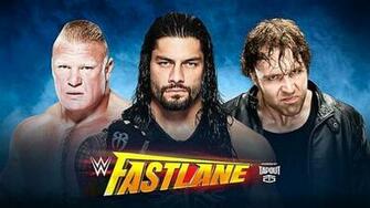 Wwe Fastlane Roman Reigns Estar En Wrestlemania