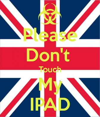 Please Don T Touch My iPad Keep Calm And Carry On Image Generator