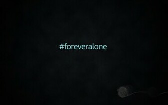 Forever Alone Wallpaper Image Pictures Becuo