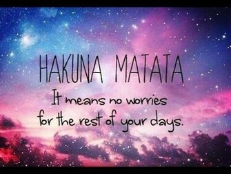 Hakuna Matata Quote Image Picture