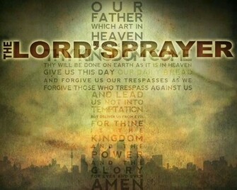 The Lords Prayer Wallpaper Crazy Image