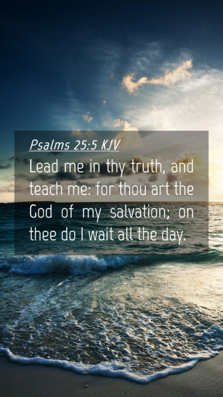 Psalms Kjv Mobile Phone Wallpaper Lead Me In Thy Truth And