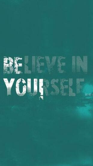 Believe In Yourself iPhone Wallpaper HD