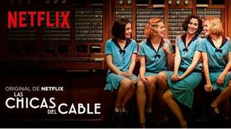 Image About Las Chicas Del Cable On We Heart It See More