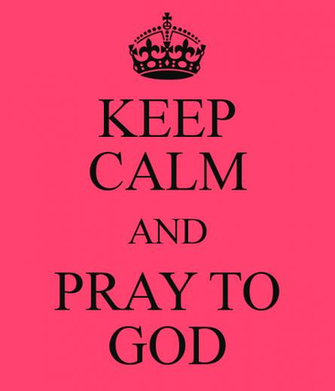 Keep Calm And Pray To God Carry On Image Generator