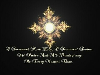 Eucharistic Wallpaper The Holy Eucharist By