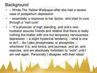 The Yellow Wallpaper By Charlotte Perkins Gilman Ppt