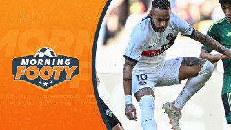 Neymar Officially Joins Al Hilal Morning Footy Part Live
