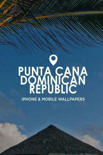 Punta Cana To Santo Domingo iPhone Wallpaper