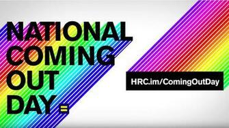 Hrc Celebrates 29th Annual National Coming Out Day Human Rights