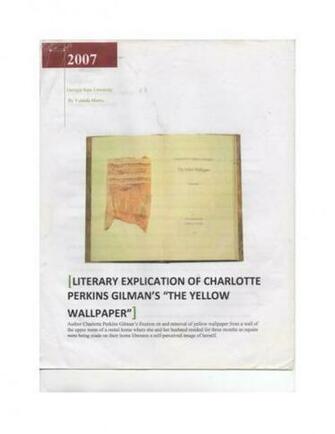 Explication Of Charlotte Perkins Gilman S The Yellow Wallpaper