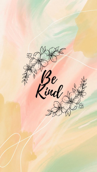 Be Kind Pretty Phone Wallpaper iPhone Background