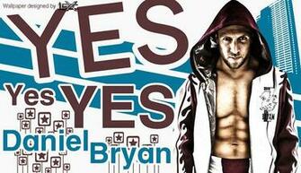 Daniel Bryan Year Yes Wwe Board