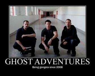 Ghost Adventures Motivational2 By Kanamerienhartxiii