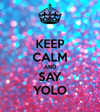 Pin Wallpaper That Say Yolo Lovers
