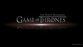 The North Remembers Game Of Thrones Wallpaper Random Celebs