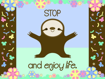 Cute Sloth Says Relax By Paradasia