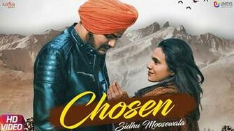 Punjabi Song Chosen Sung By Sidhu Moosewala Ft Sunny