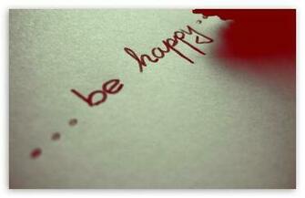 Be Happy HD Wallpaper For Standard Fullscreen Uxga Xga Svga