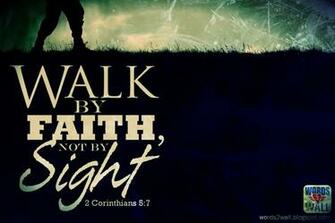 We Walk By Faith Not Sight Bible Desktop Verse Wallpaper