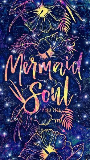 Mermaid Soul Galaxy Wallpaper Quotes