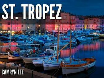 St Tropez By Camryn Lee